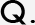 Q.